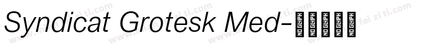 Syndicat Grotesk Med字体转换